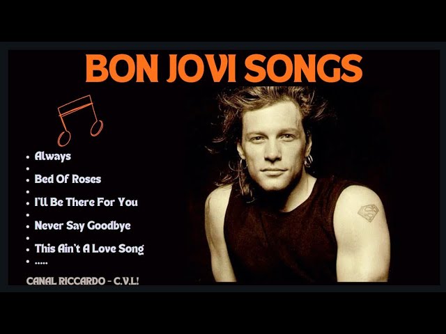 Bon Jovi Bon Jovi Bon Jovi Songs