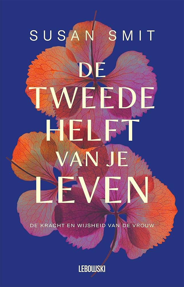 De Tweede Helft Van Je Leven