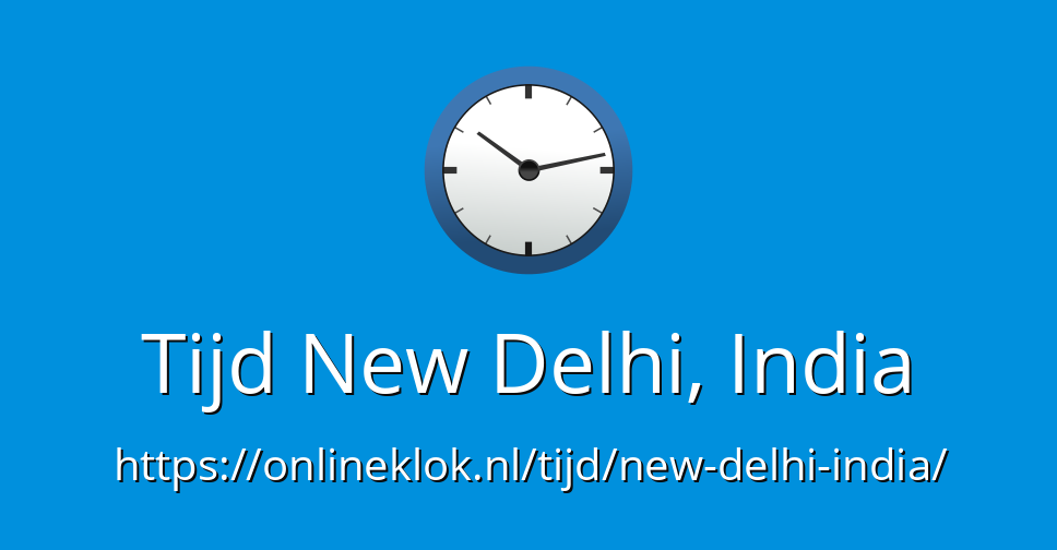 Hoe Laat Is In India