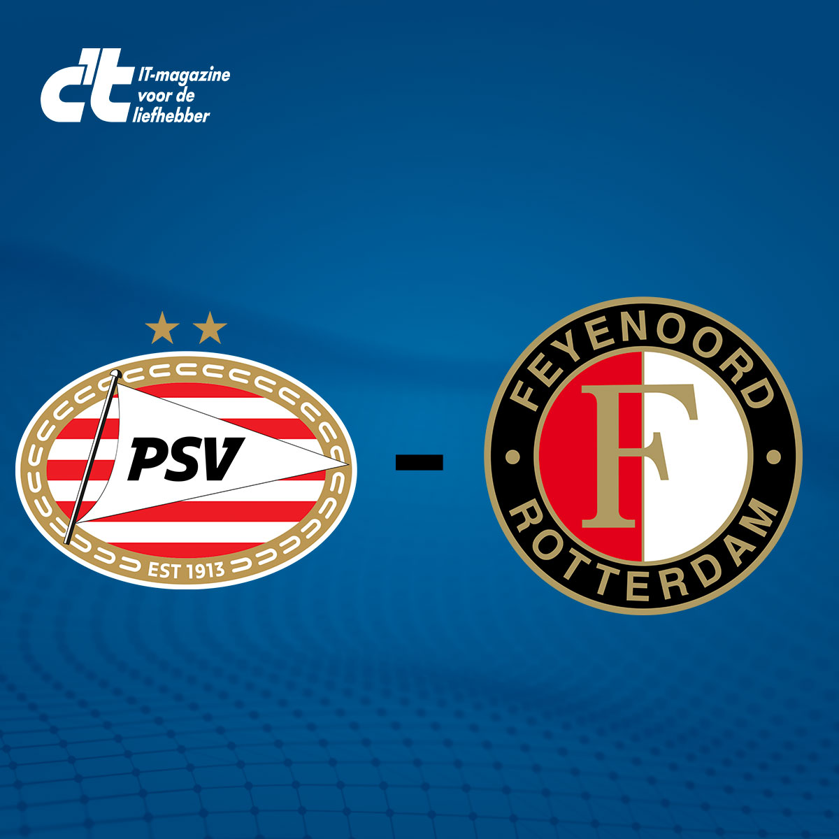 Waar Je Psv Feyenoord Kunt Kijken