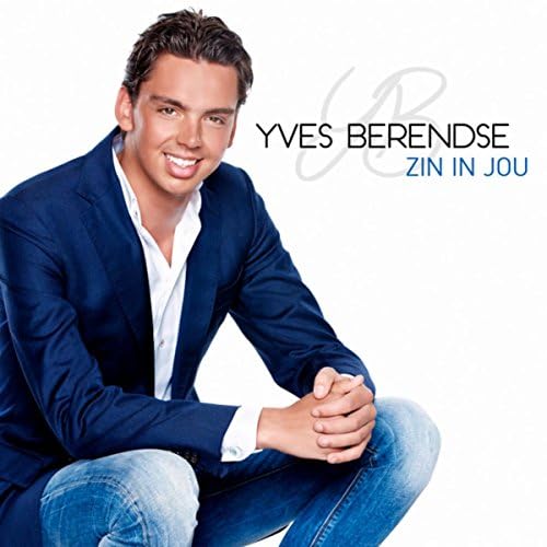 Yves Berendse Zin In Jou