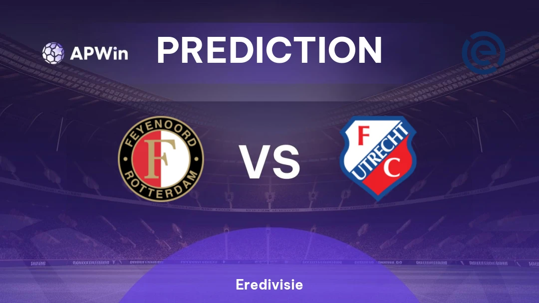 Feyenoord Vs Utrecht Prediction