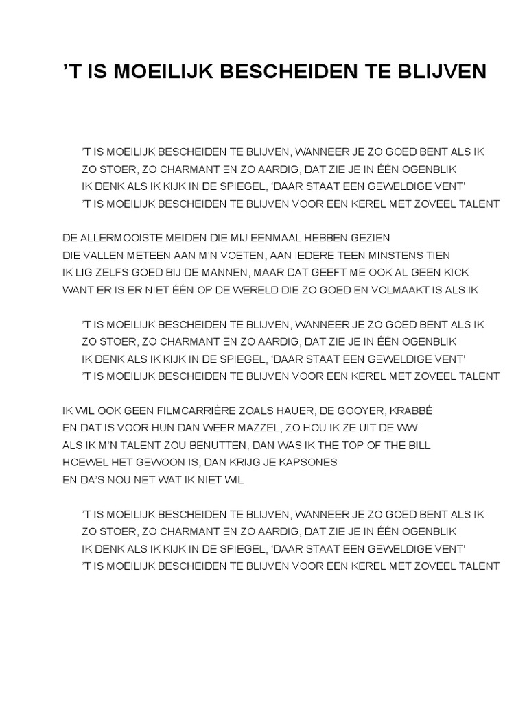 Het Is Moeilijk Bescheiden Te Blijven Lyrics
