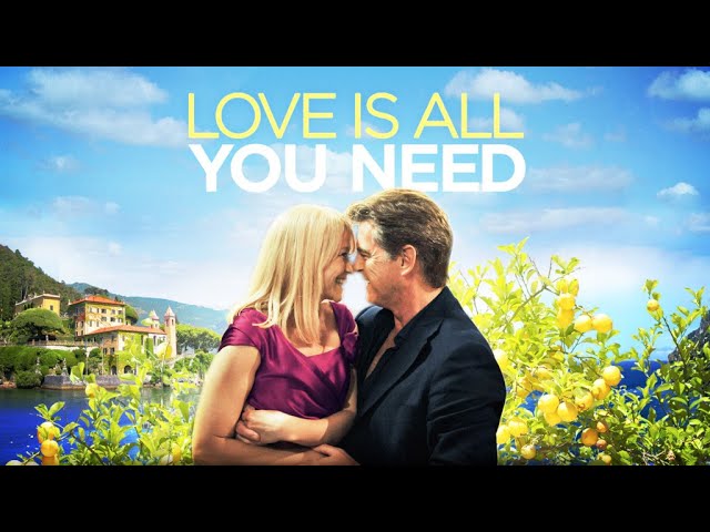 All You Need Is Love Film Trailer