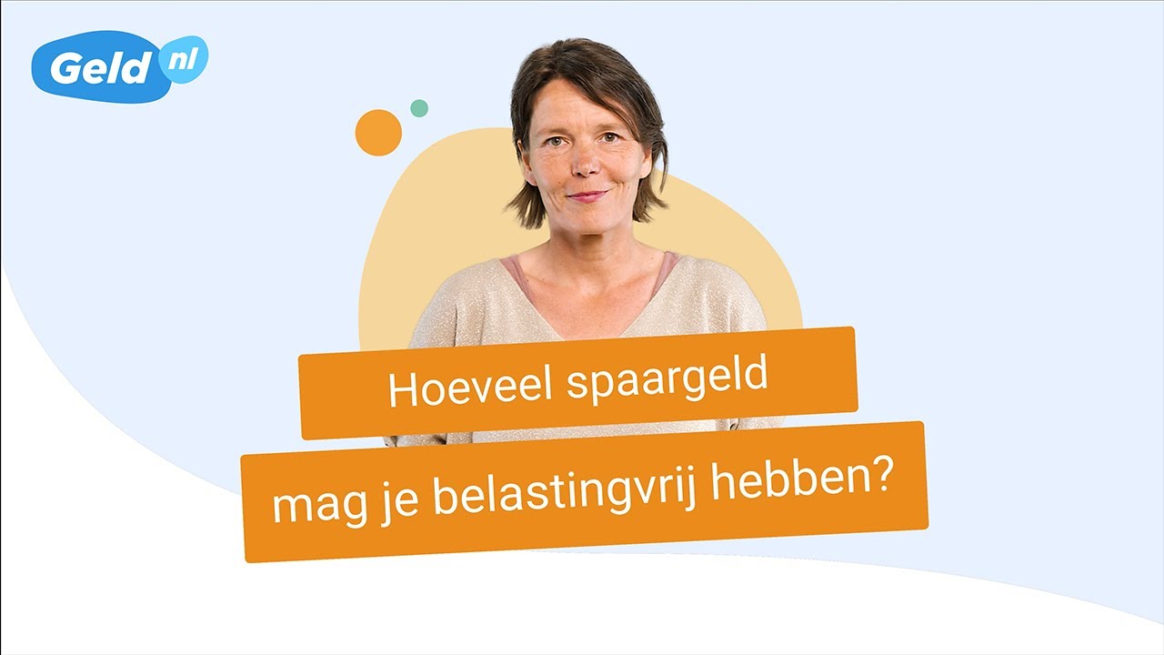 Hoeveel Spaargeld Mag Je Hebben Zonder Belasting Te Betalen