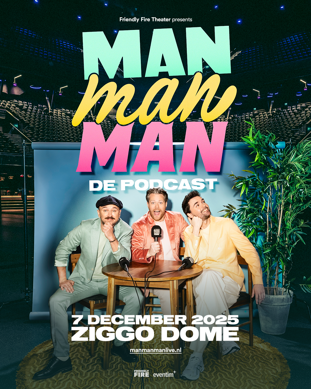 Man Man Man, De Podcast Ziggo Dome