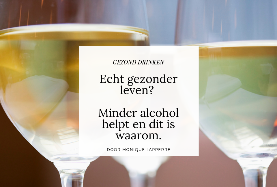 Minder Alcohol Drinken