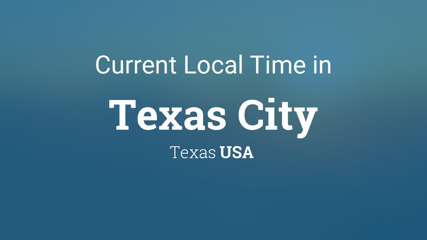 Time In Texas City AM Or PM