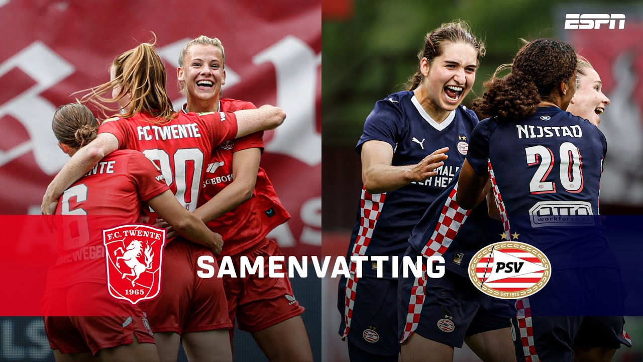 Waar Je FC Twente Vrouwen PSV Vrouwen Kunt Kijken