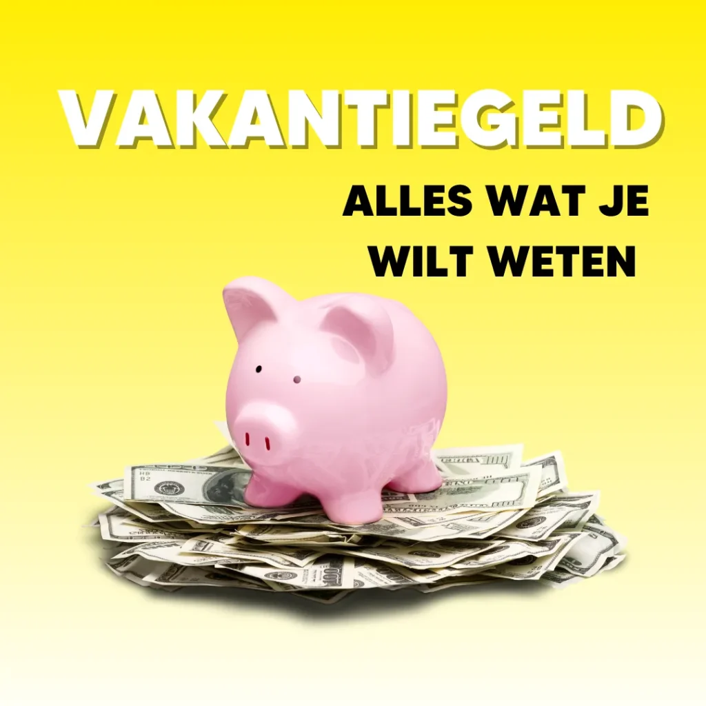 Wat Is Vakantiegeld