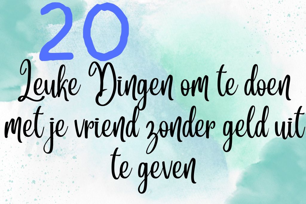 Wat Te Doen Op Zondag Met Je Vriend