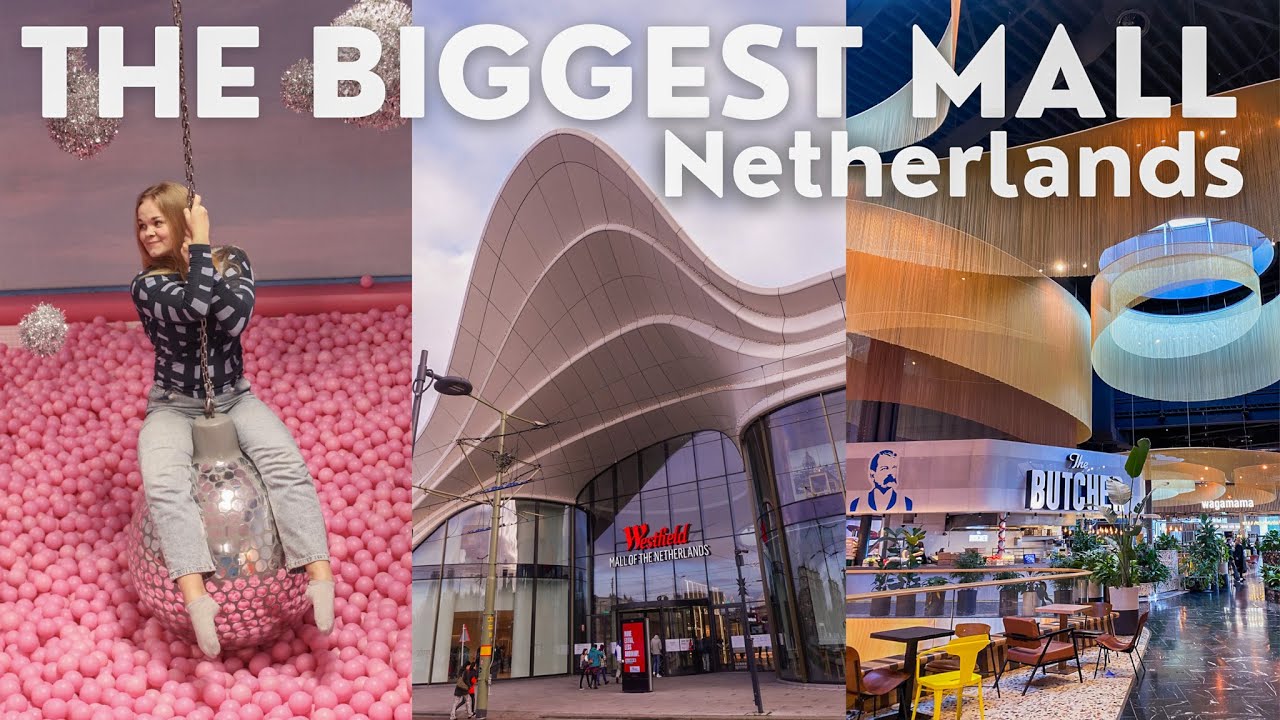 Biggest Shopping Mall In Netherlands