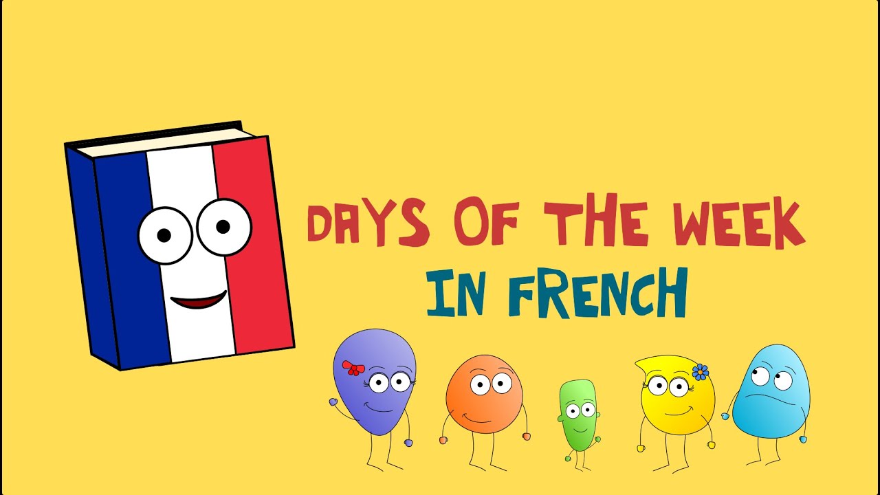 French Days Of The Week Song For Kids