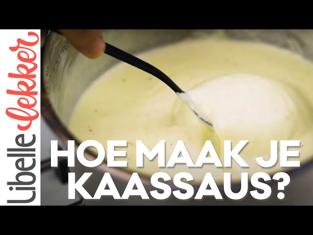 Hoe Maak Je Kaassaus