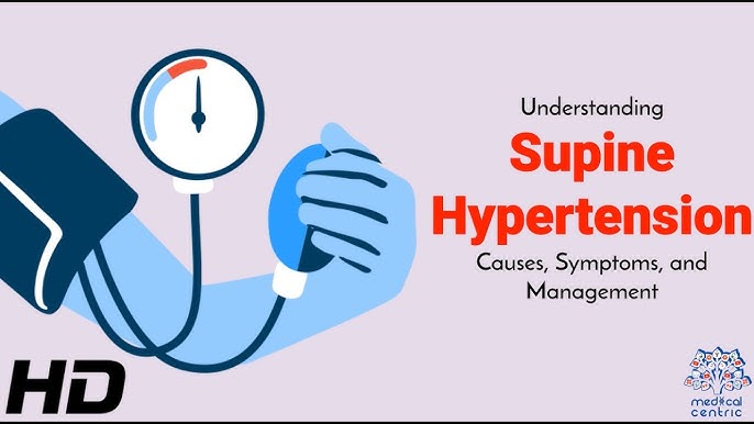 Supine Hypertension Symptoms: How to Spot Them