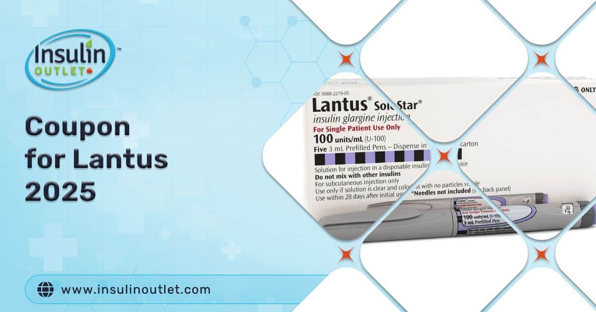 Lantus price 2025: What You Need to Know to Save Money