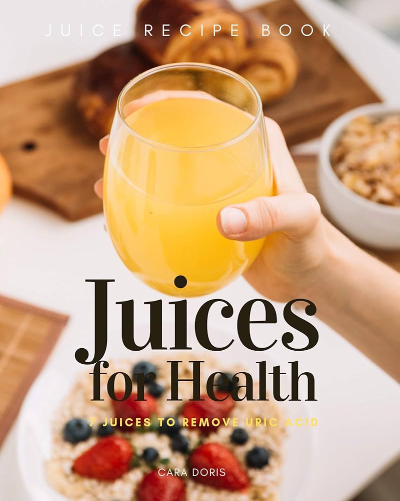 Best Juice for Uric Acid: Top Picks & How to Use