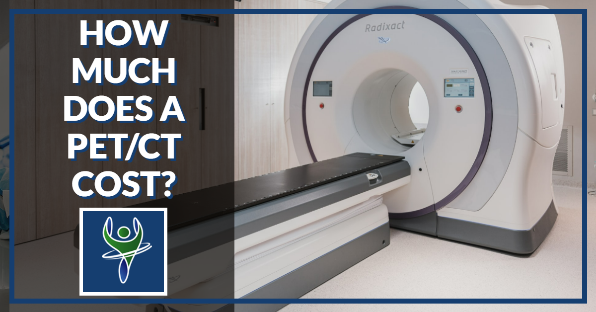 Pet Scan Cost: How Much It Really Is & How to Save