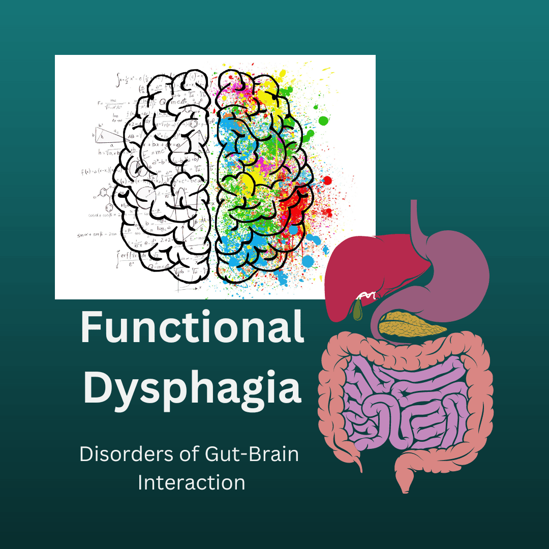 Functional Dysphagia: Causes, Symptoms & Relief