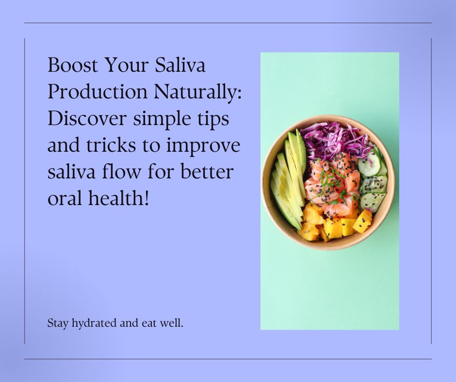 How to Increase Saliva in Mouth Naturally – Quick Tips