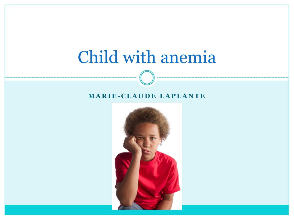 Anemia in Pediatrics PPT: Quick, Clear Guide for Kids