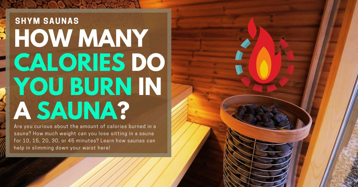 How Many Calories Do You Burn in a Sauna 45 Minutes?