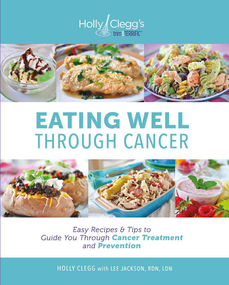 Meals for Cancer Patients and Family: Nutritious Ideas