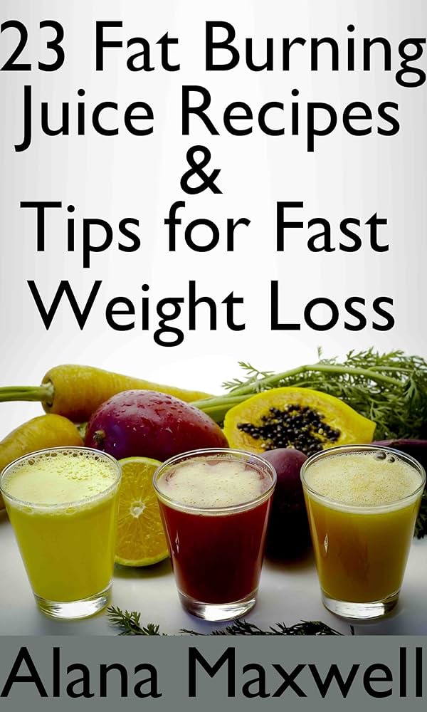 Fat Burning Juice Recipes for Weight Loss Success