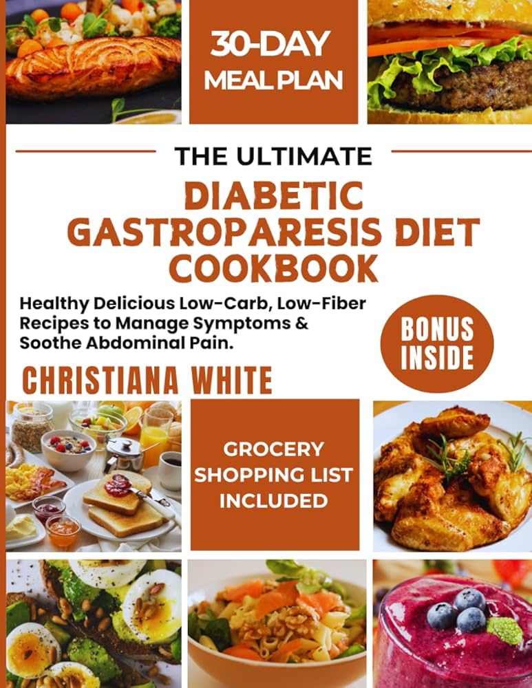 Diabetic Gastroparesis Diet Menu: Low‑Fiber Meal Plan