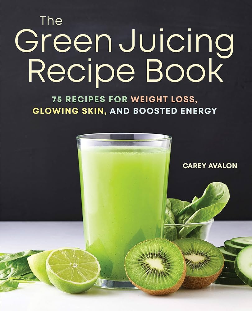 Juices for Weight Loss and Glowing Skin: 7 Proven Recipes