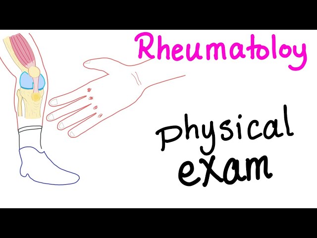 Rheumatology Physical Exam – Geeky Medics OSCE Mastery
