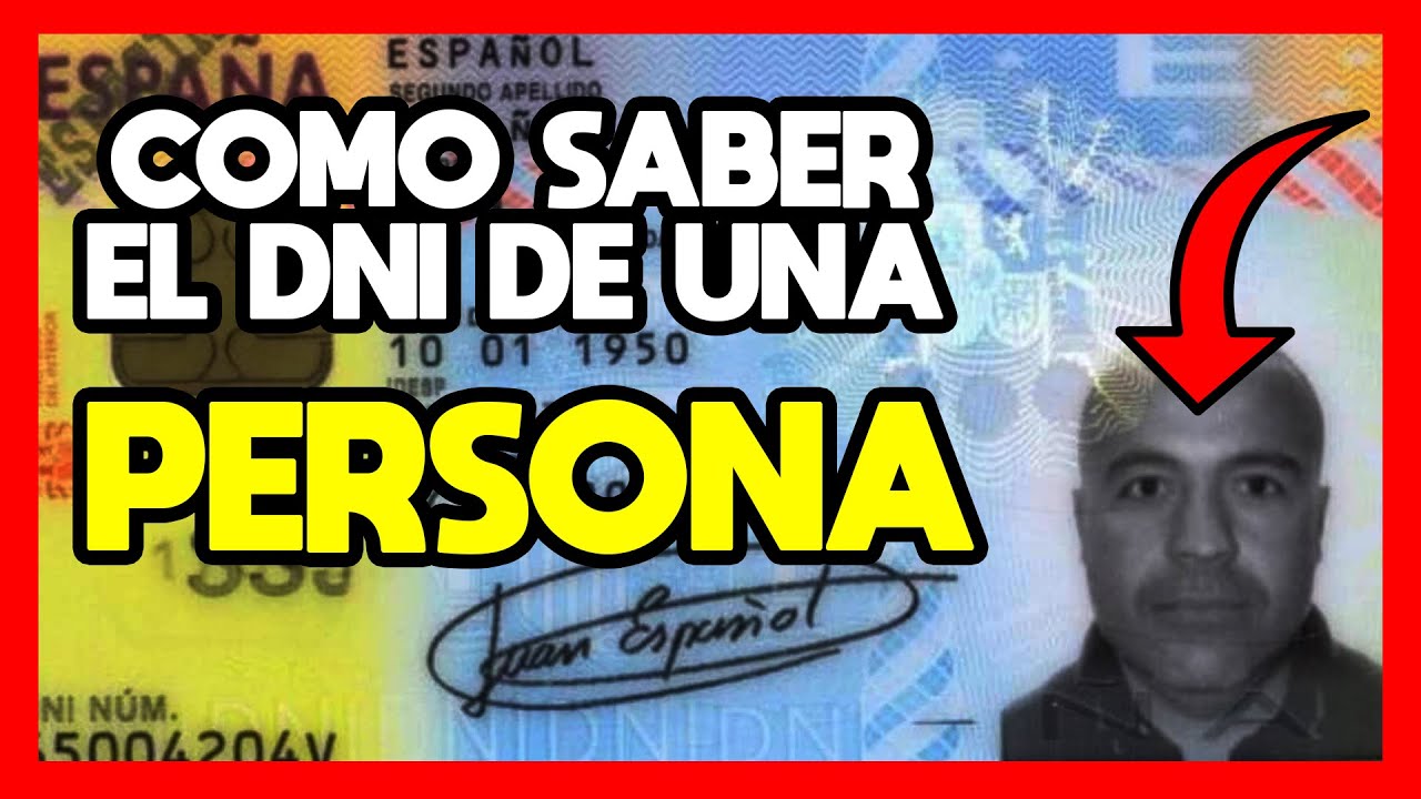 Como Saber El Dni De Una Persona