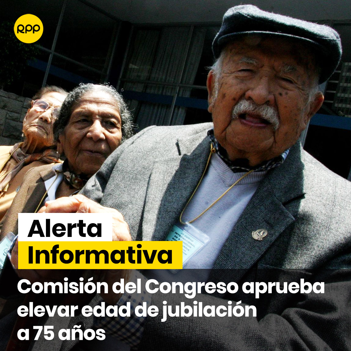 Congreso Aprueba Trabajar Hasta Los 75 Años