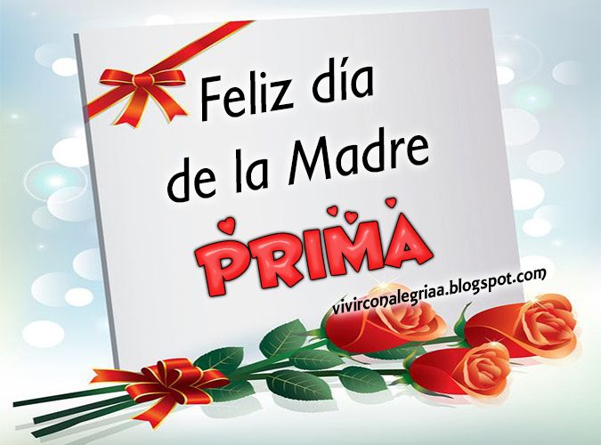 Feliz Día De La Madre Prima