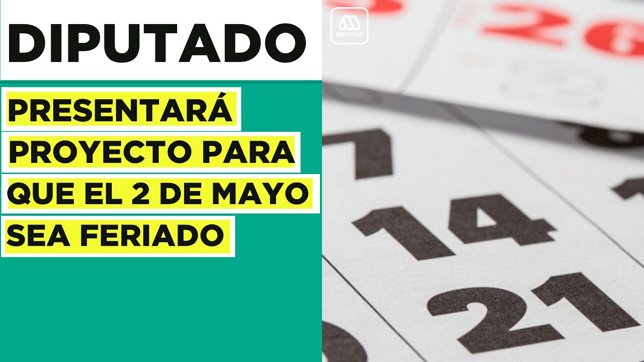 Feriado 2 De Mayo 2022