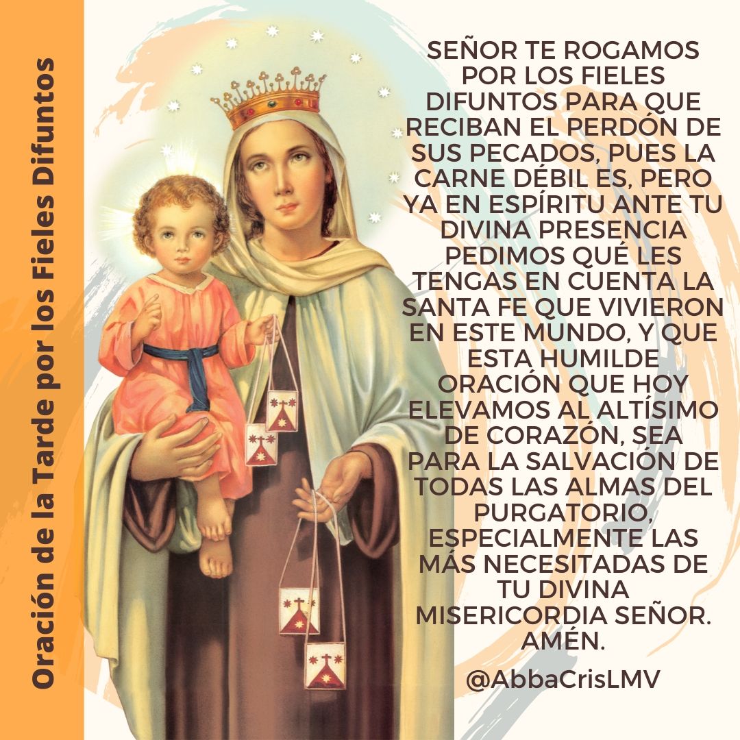 Oración De La Virgen Del Carmen Para Los Difuntos