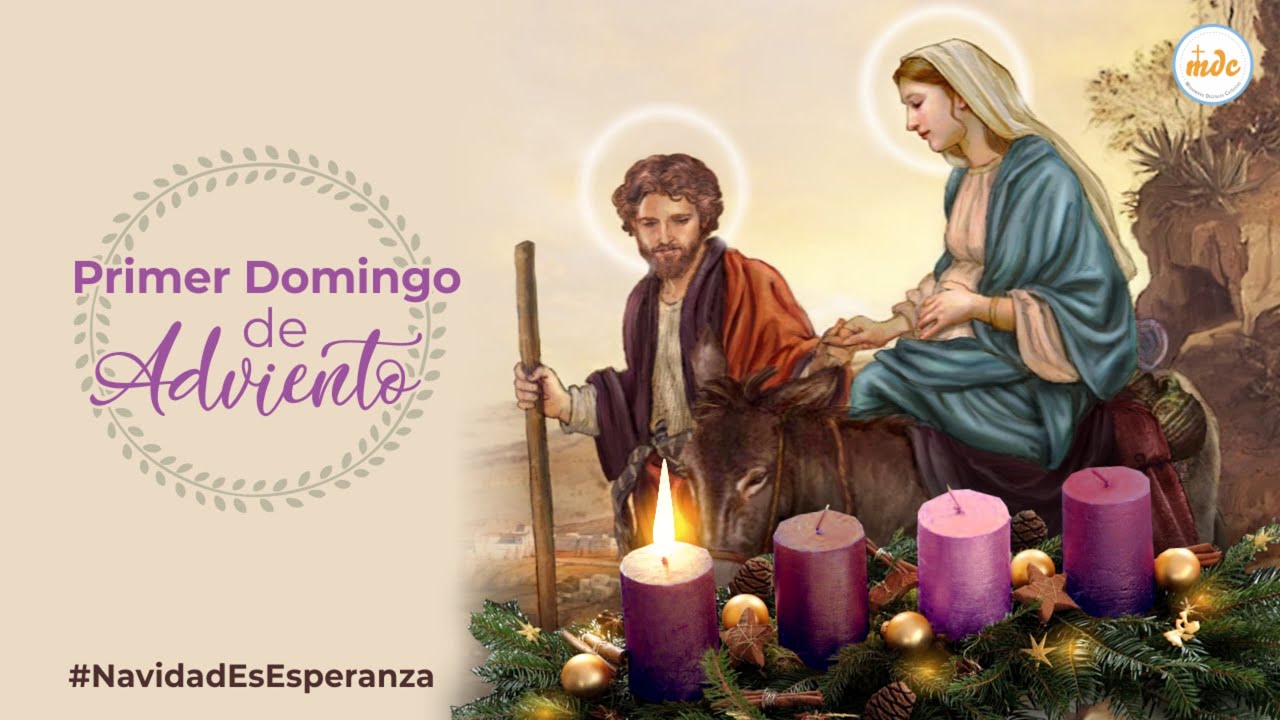 Primer Domingo De Adviento 2021
