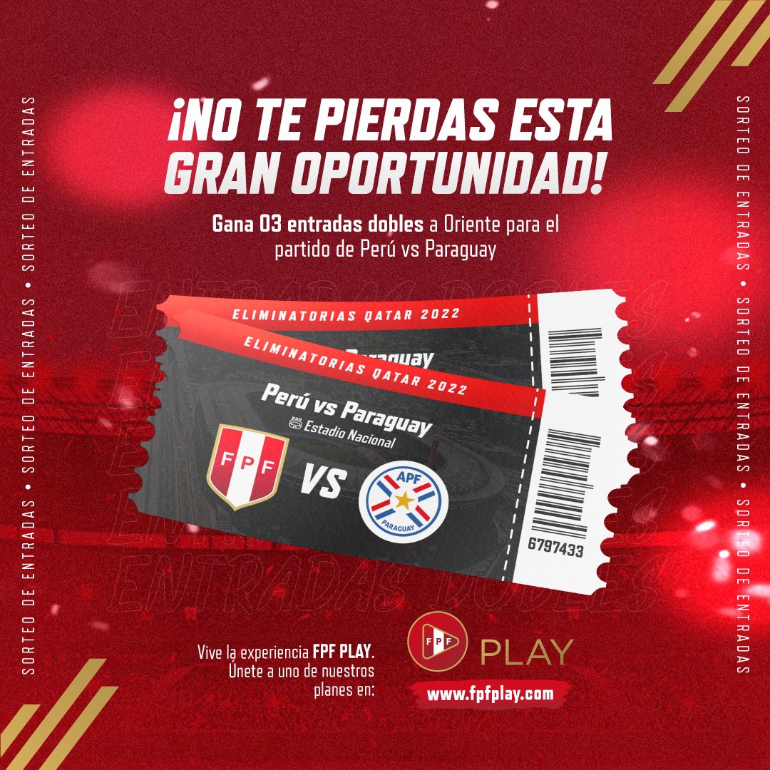 Sorteo De Entradas Peru Vs Paraguay