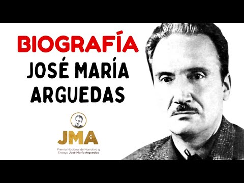 La Vida De Jose Maria Arguedas