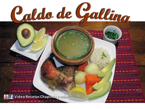 Caldo De Gallina Guatemala
