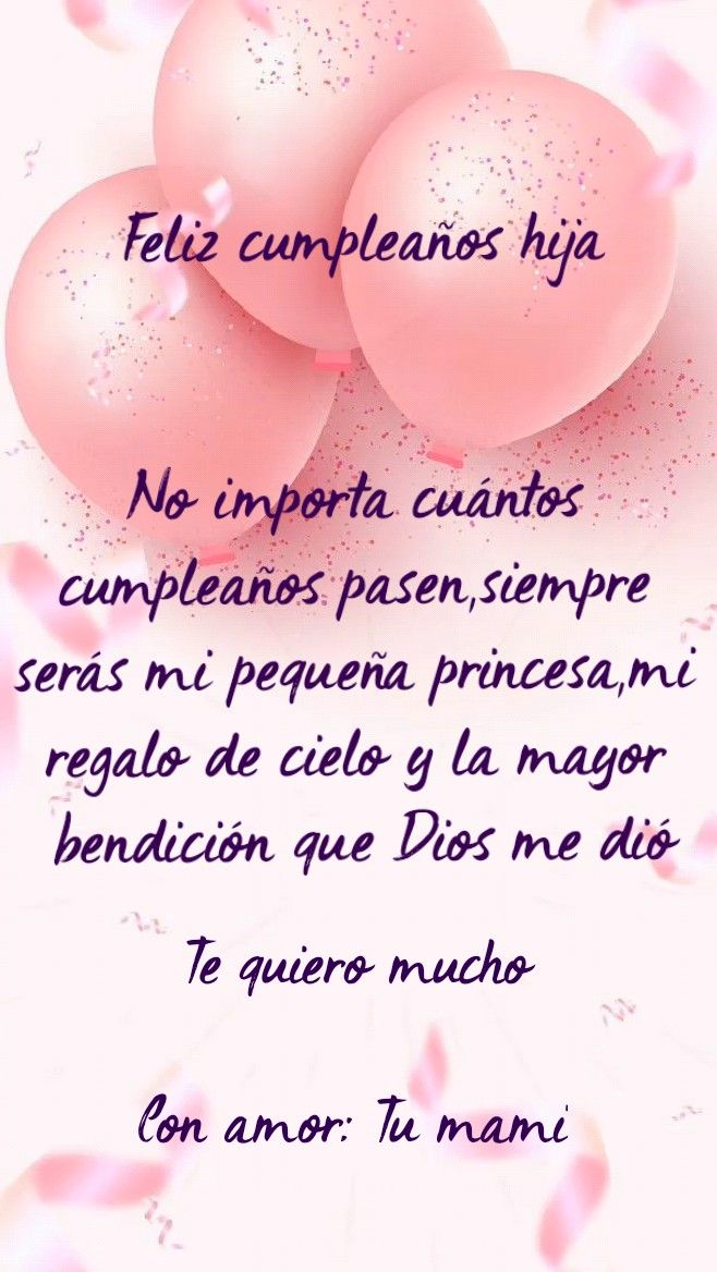 Palabras Para Mi Hija En Su Cumpleaños