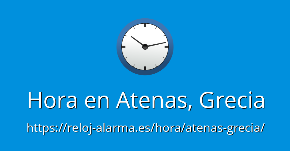 Que Hora Es En Grecia