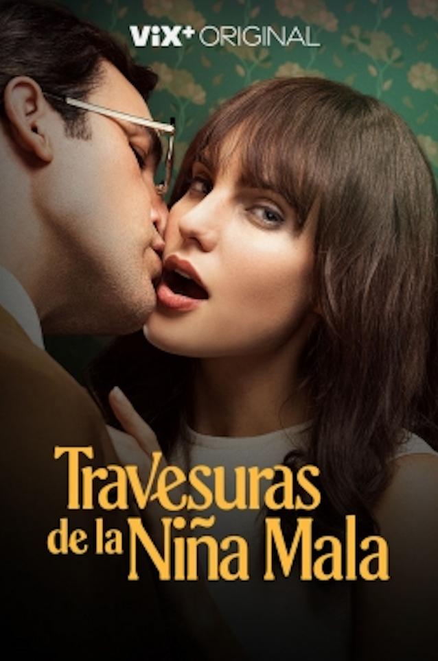 Travesuras De La Niña Mala Cast