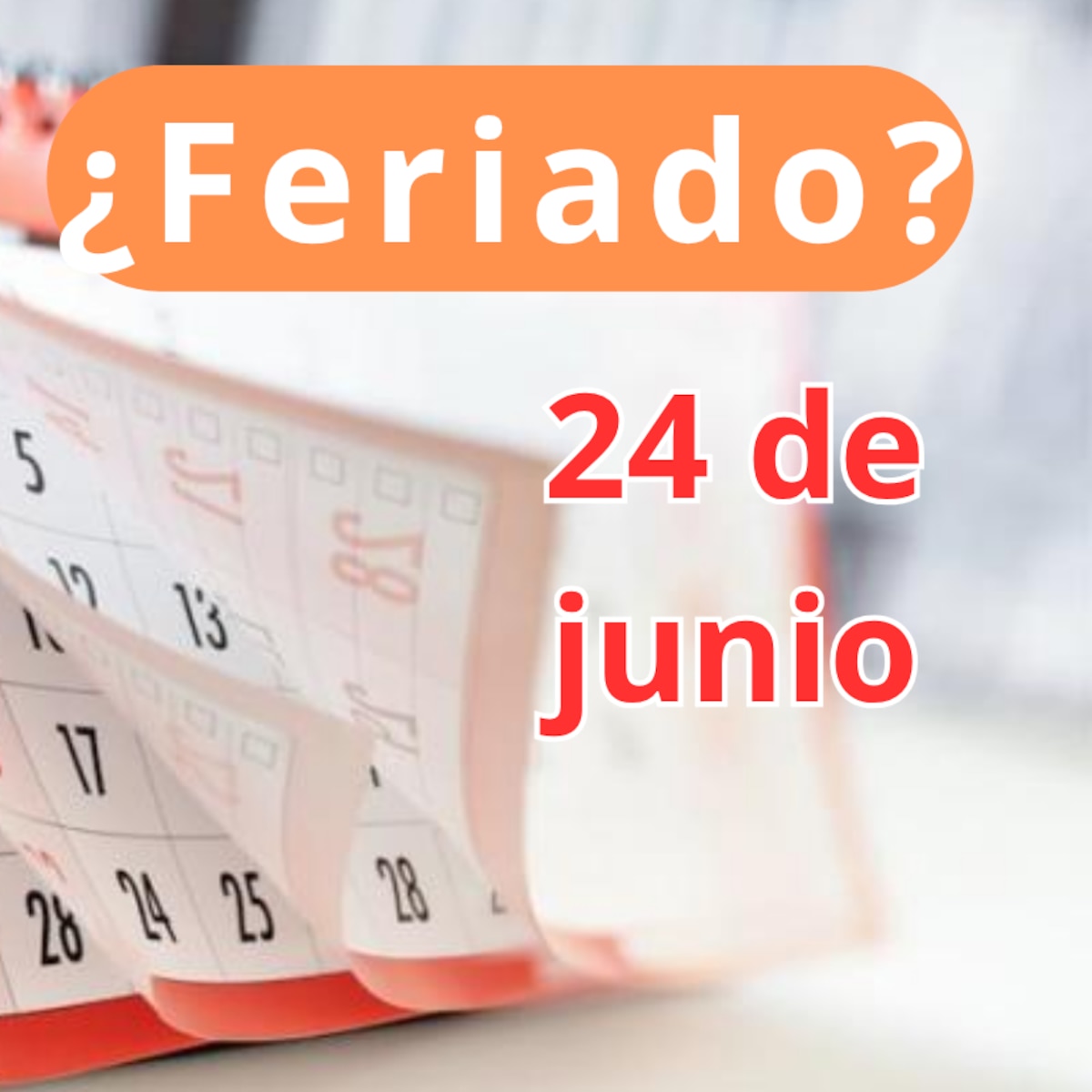 24 De Junio Es Feriado