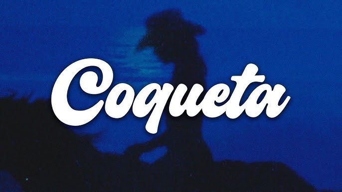 Coquetas Letra