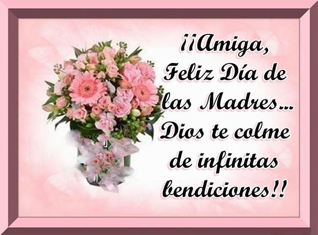 Feliz Día De Las Madres Amigas