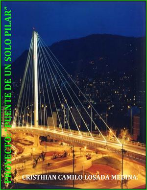 Puentes De Un Solo Pilar En El Mundo