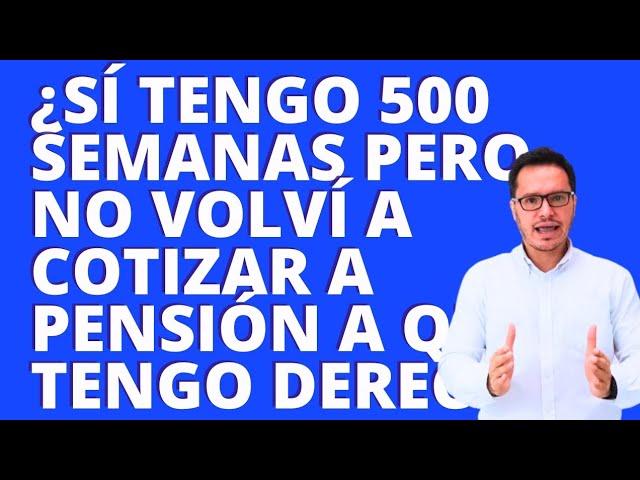 Si No Alcanzo A Pensionarme Me Devuelven El Dinero Colpensiones